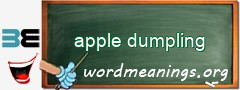 WordMeaning blackboard for apple dumpling